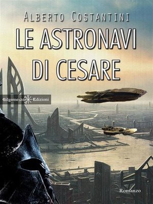 cover image of Le astronavi di Cesare